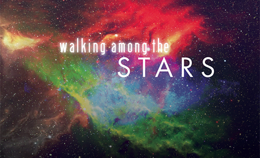 Walking Among the Stars banner
